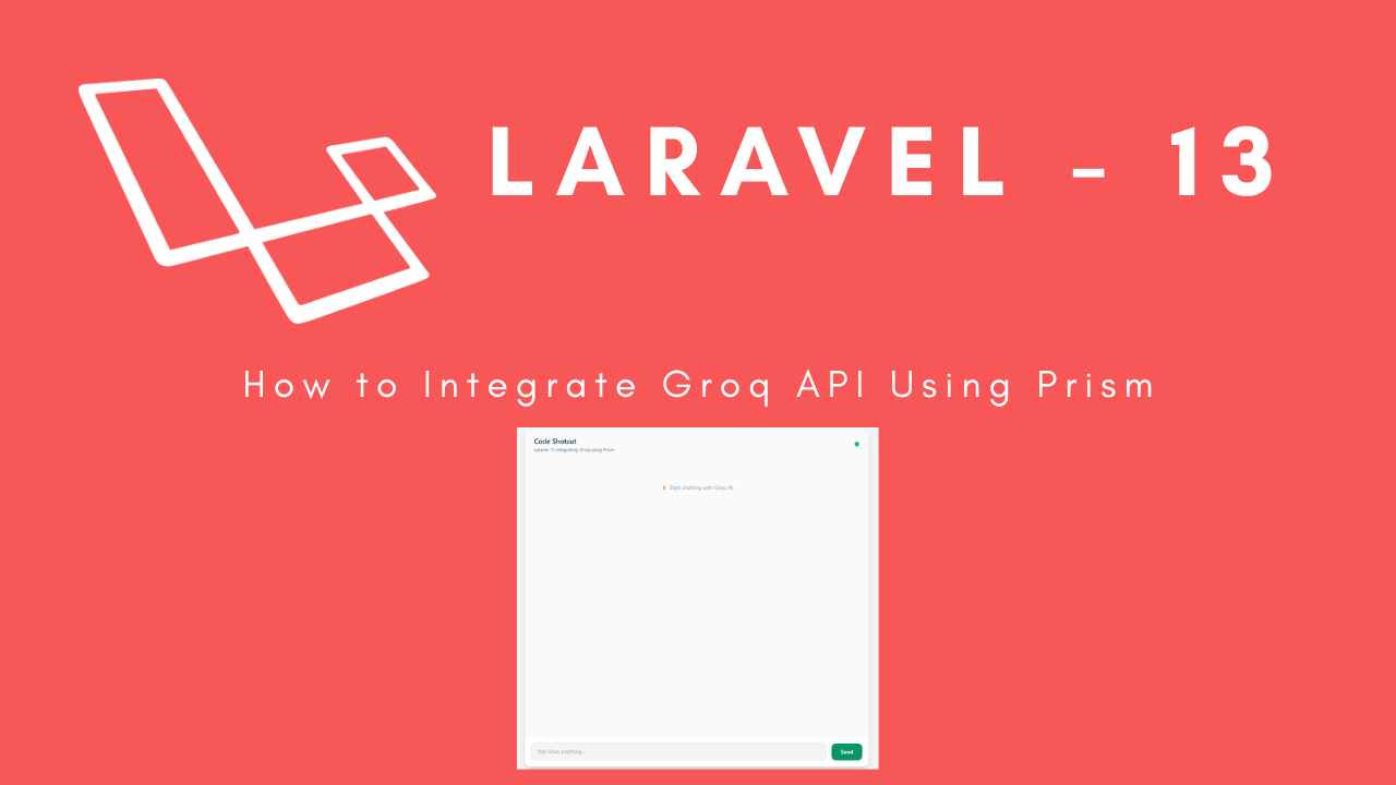 laravel-13-how-to-integrate-groq-api-using-prism-image